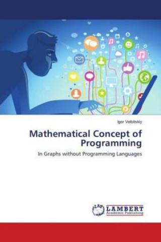 Mathematical Concept of Programming