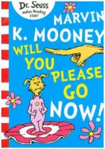 Marvin K. Mooney will you Please Go Now!