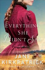 Everything She Didn`t Say