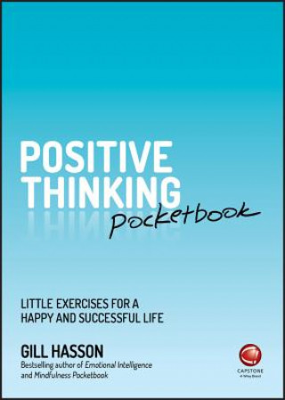 Positive Thinking Pocketbook - Little Exercises for a happy and successful life