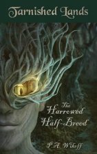 Harrowed Half-Breed