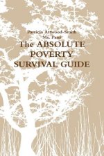 Absolute Poverty Survival Guide