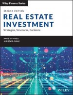 Real Estate Investment, 2nd Edition - Strategies, Structures, Decisions