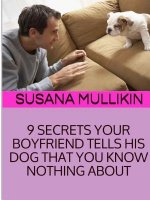 9 Secrets Your Boyfriend Tells His Dog You Know Nothing about
