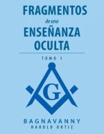 Fragmentos De Una Ensenanza Oculta