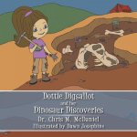 Dottie Digsallot and Her Dinosaur Discoveries