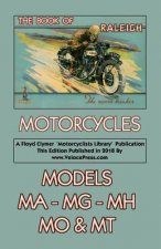 Book of Raleigh Motorcycles Models Ma, Mg, Mh, Mo & MT