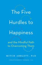 Five Hurdles to Happiness
