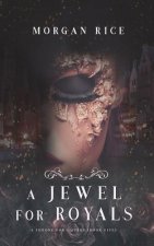 Jewel for Royals (A Throne for Sisters-Book Five)