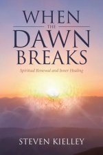 When the Dawn Breaks