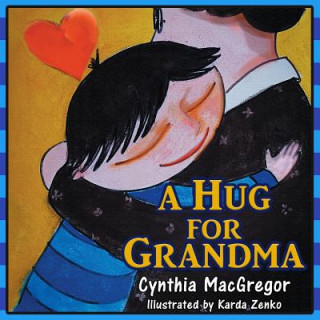 Hug For Grandma