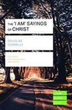 'I am' sayings of Christ (Lifebuilder Study Guides)