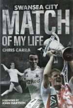 Swansea City Match of My Life