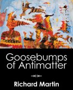 Goosebumps of Antimatter