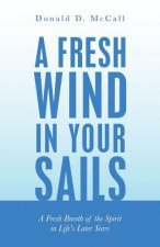 Fresh Wind in Your Sails