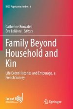 Family Beyond Household and Kin