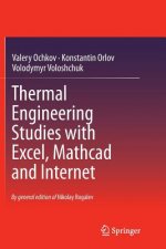 Thermal Engineering Studies with Excel, Mathcad and Internet