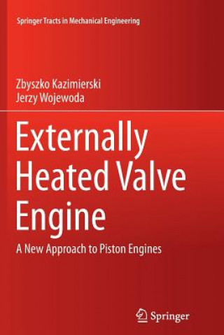 Externally Heated Valve Engine
