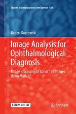 Image Analysis for Ophthalmological Diagnosis