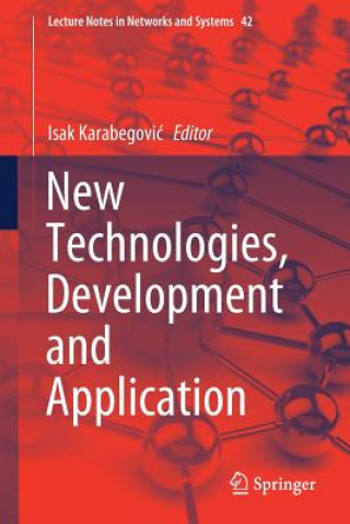 New Technologies, Development and Application