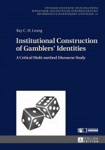 Institutional Construction of Gamblers' Identities