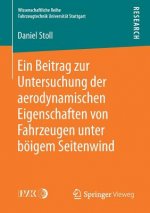 Beitrag Zur Untersuchung Der Aerodynamischen Eigenschaften Von Fahrzeugen Unter Boeigem Seitenwind