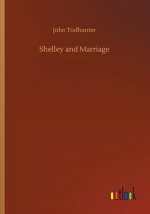 Shelley and Marriage