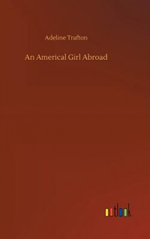 Americal Girl Abroad