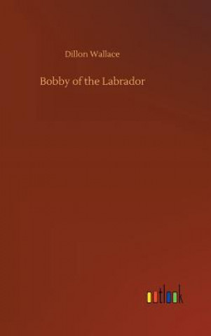 Bobby of the Labrador