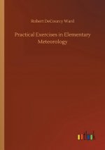 Practical Exercises in Elementary Meteorology