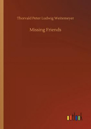 Missing Friends
