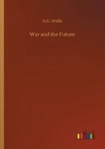 War and the Future