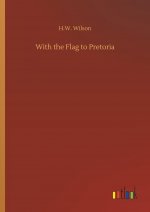 WITH THE FLAG TO PRETORIA