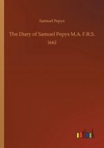 Diary of Samuel Pepys M.A. F.R.S.