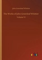 Works of John Greenleaf Whittier