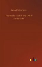 Rocky Island, and Other Similitudes