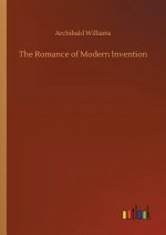 Romance of Modern Invention