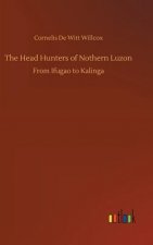 Head Hunters of Nothern Luzon