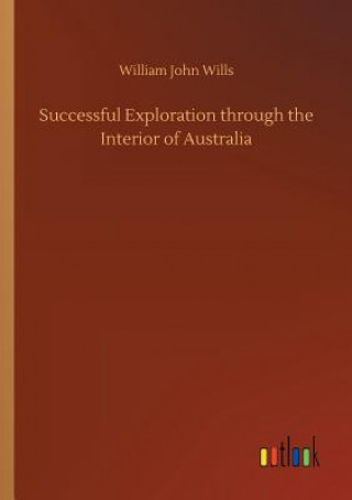 Successful Exploration through the Interior of Australia