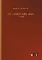 Mary Wollstonecrafts Original Stories