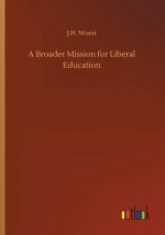 Broader Mission for Liberal Education