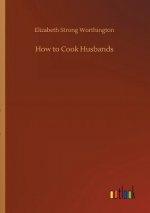 How to Cook Husbands