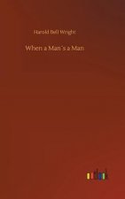 When a Mans a Man