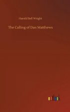 Calling of Dan Matthews