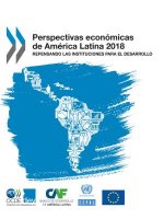 Perspectivas Economicas de America Latina 2018 Repensando Las Instituciones Para El Desarrollo