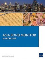 Asia Bond Monitor - March 2018