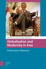 Globalization and Modernity in Asia - Performative Moments
