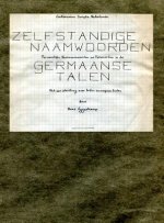 Zelfstandige naamwoorden, persoonlijke voornaamwoorden en telwoorden in de Germaanse talen, met een inleiding over Indoeuropese talen.