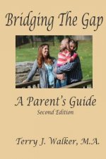 Bridging The Gap: A Parent's Guide