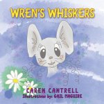 Wren's Whiskers